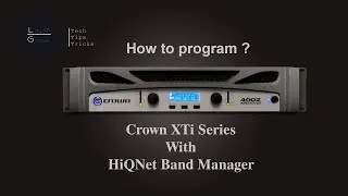 Crown XTi series Amp कैसे प्रोग्राम करें?