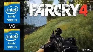 i3 4330 vs i5 4460 in Far Cry 4