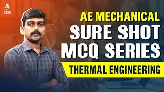 Assistant Engineer Mechanical | Sure Shot MCQs - Thermal Engineering - Part 1