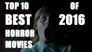 Top 10 Best horror movies of 2016