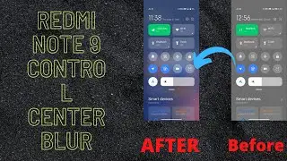 How to blur control center back in redmi note 9 😊😊