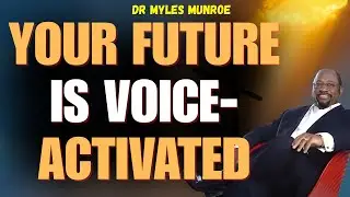MYLES MUNROE: SPEAK LIFE & REPROGRAM Your Mind &mdash; Why Your WORDS Create Your Destiny