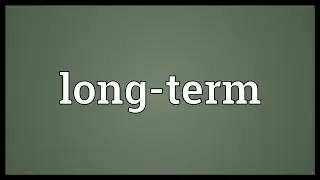 Long-term Meaning