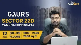 Yamuna Expressway Sector 22D | Gaurs Flats Price, Location & Amenities | 12 Acre Project