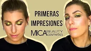 Primeras impresiones Mica Beauty | Cosm&eacute;tica y maquillaje
