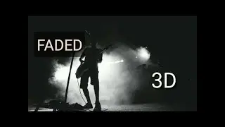 Alan walker - Faded | 3D Sound | Use Headphones