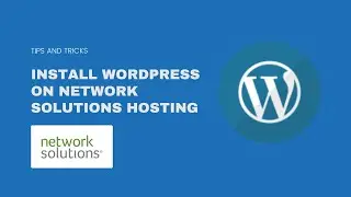 How to Install WordPress on Network Solutions Web Hosting | Create a Staging Site WordPress