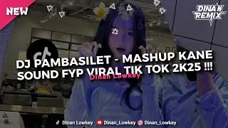 DJ PAMBASILET - KAMBING DENG KAMBING MASHUP KANE FULL BASS SOUND VIRAL FYP TIK TOK !!!