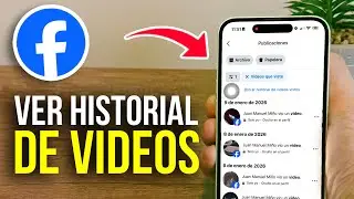 Como VER HISTORIAL de VIDEOS VISTOS en Facebook - Paso a Paso
