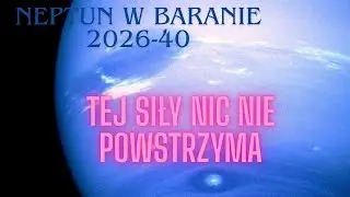 Neptun w Baranie 28.01.2026: kiedy Twoje marzenie staje się rzeczywistością/wszystkie znaki/Kroniki
