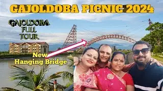 Gajoldoba Picnic 2024😍Full Tour |New Hanging Bridge|#siliguri #picnic #bengalivlog #gajoldoba #food