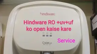 How to open hindware ro? tap कैसे चेंज करें? #hindwareRO #service #ROservice #roplant #water