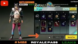 M22 Royal Pass 1 TO 50 Rewards First Look  | RP M22 RP 1 TO 50 Full Rewards Royal Pass Month Leaks