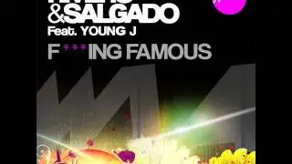 Rivero & Salgado feat. Young J - F***ing Famous