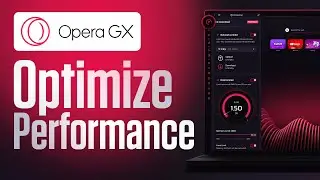 How To Optimize The Performance Of Opera Gx (2026) | Step by Step