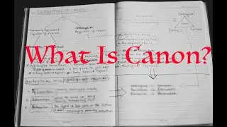 005. Theology Matter | Questions of Canon | What is the Definition of Canon?
