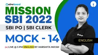 Mission SBI PO/Clerk 2022 | English Mock Test | Mock - 14 | SBI PO English | SBI Clerk English