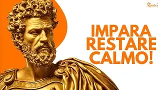 7 Principi Stoici per la Pace Interiore (Nei Tempi di Incertezza) | Stoicismo