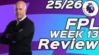 FPL GAMEWEEK 13 REVIEW