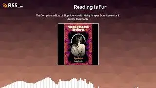 The Complicated Life of Skip Spence with Moby Grape's Don Stevenson & Author Cam Cobb