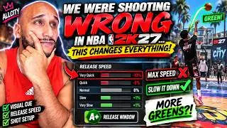 We Were Shooting WRONG in NBA 2K27...This Changes EVERYTHING!