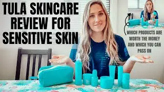 TULA SKINCARE REVIEW 2021 SENSITIVE SKIN
