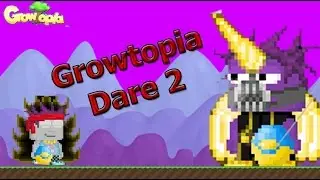 Growtopia - Dare#2  ft.Nubidubi