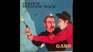 Death In Buzzards' Gulch - Album by Gags