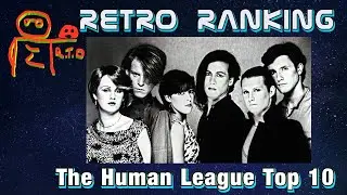 Human League Retro Ranking