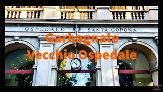 Garbagnate   Vecchio Ospedale