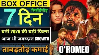 O Romeo 7th Day Collection, O Romeo Box Office Collection, O Romeo Day 6 Collection, Shahid Kapoor