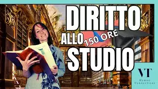 🎓 Diritto allo Studio 150 Ore: Come Funziona, Chi Ne Ha Diritto e Come Richiederlo 📚