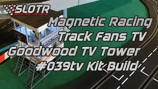 Magnetic Racing 039tv (Track Fans TV и Channel 9 Neus) Комплект для сборки телебашни в Гудвуде