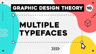 Graphic Design Theory #10 - Hierarchy with Fonts