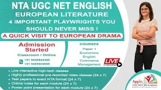 NTA UGC NET ENGLISH - DRAMA - EUROPEAN LITERATURE - 4 IMPORTANT PLAYWRIGHTS
