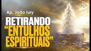 ROMPENDO O PESO ESPIRITUAL - AP. JOÃO IURY