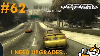 NEED FOR UPGRADES - NFS Most Wanted Ep.62