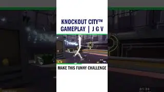 Knockout City&trade; Gameplay | J G V