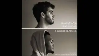 Sam Lachow and Raz Simone - 5 Good Reasons (Full Mixtape)