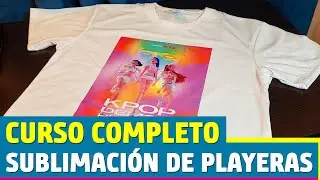 Curso Gratis de Sublimaci&oacute;n de Playeras y Camisetas Paso a Paso