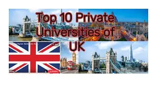 Top 10 Private Universities of UK for International Students in 2025!