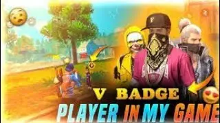 V BADGE PLAYER IN MY GAME &brvbar;&brvbar; AkA MONS73R &brvbar;&brvbar; FREE FIRE || NAWAB GEE GAMING