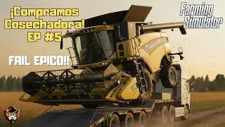 Compramos Cosechadora Gigante y Sale MAL!!! Farming Simulator 🚜🌱