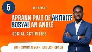 Aprann pale de Aktivite Sosyal an Anglè 