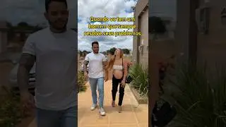 O sonho de toda mulher, um homem que resolve tudo😌