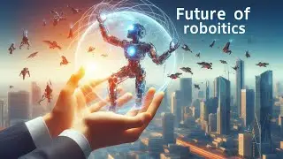 Future of Robotics [Hindi]