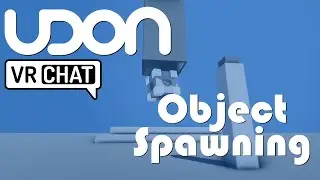Object Spawning | VRChat Udon Tutorial