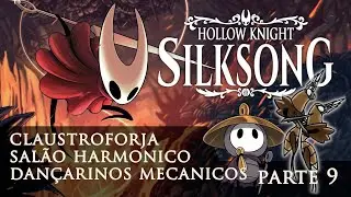 Hollow Knight: Silksong &ndash; Gameplay Long Play (Parte 9)