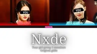 NXDE - your girl group 2 members (G-IDLE) color coded lyrics