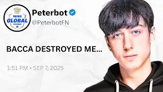 PETERBOT GOT DESTROYED BY BACCA IN FORTNITE GLOBAL CHAMPIONSHIP 2025